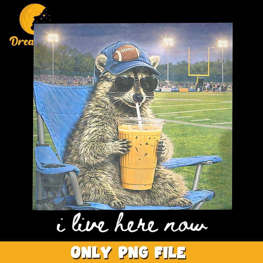 Raccoon Football Fan Iced Coffee PNG, I Live Here Now, Funny PNG