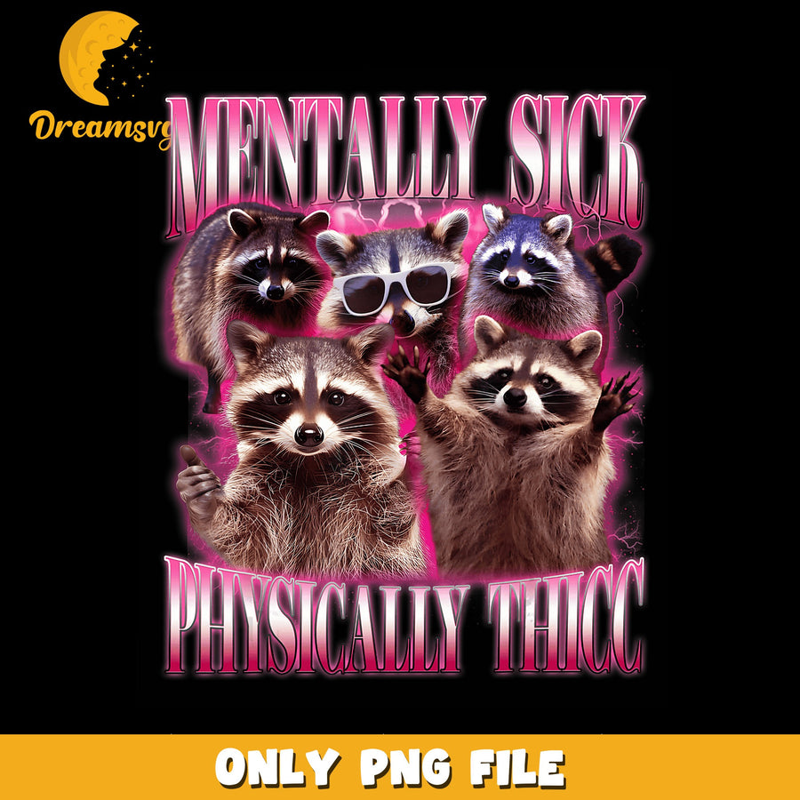 Raccoon Humor PNG, Mentally Sick Theme, Funny Art PNG