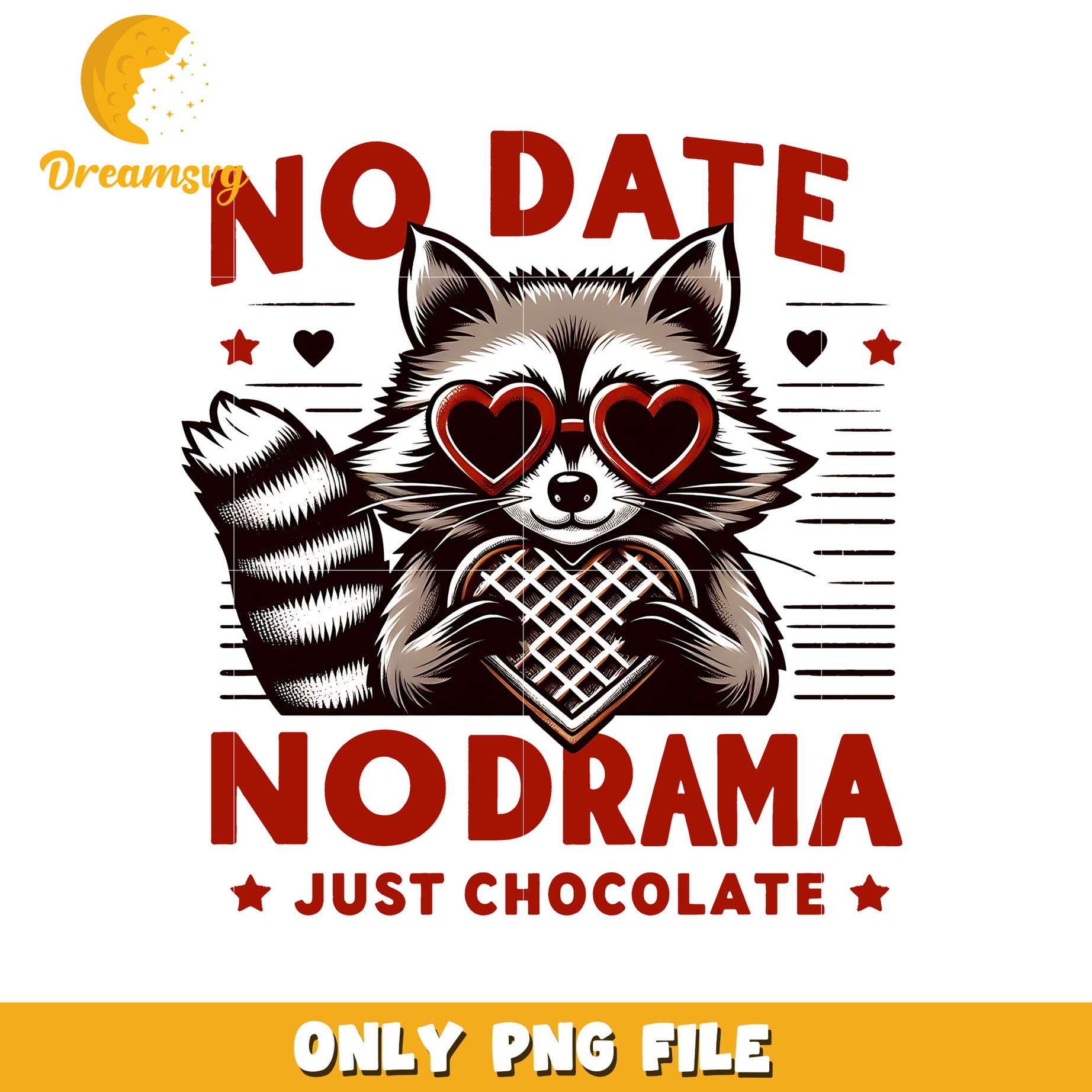 Raccoon no date no drama just chocolate png, raccoon png, valentine png