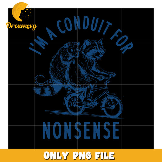 Raccoons on Bike PNG Im a Conduit for Nonsense