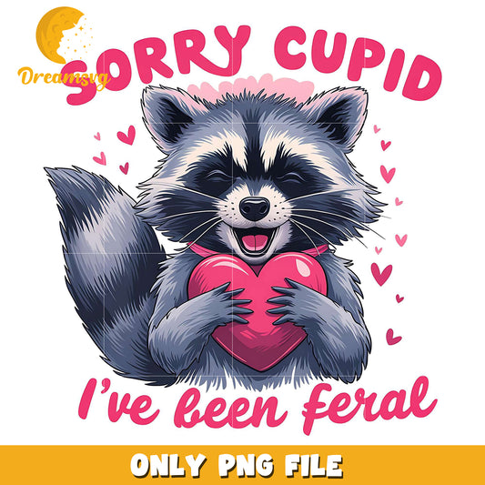 Raccoon sorry cupid I've been feral png, Raccoon png, valentine day png