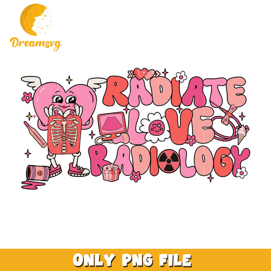 Radiate Love Radiology nurse valentine png, Radiate Love png