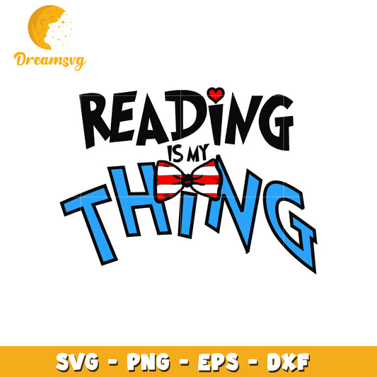 Reading is my thing font design svg, reading svg, font design svg