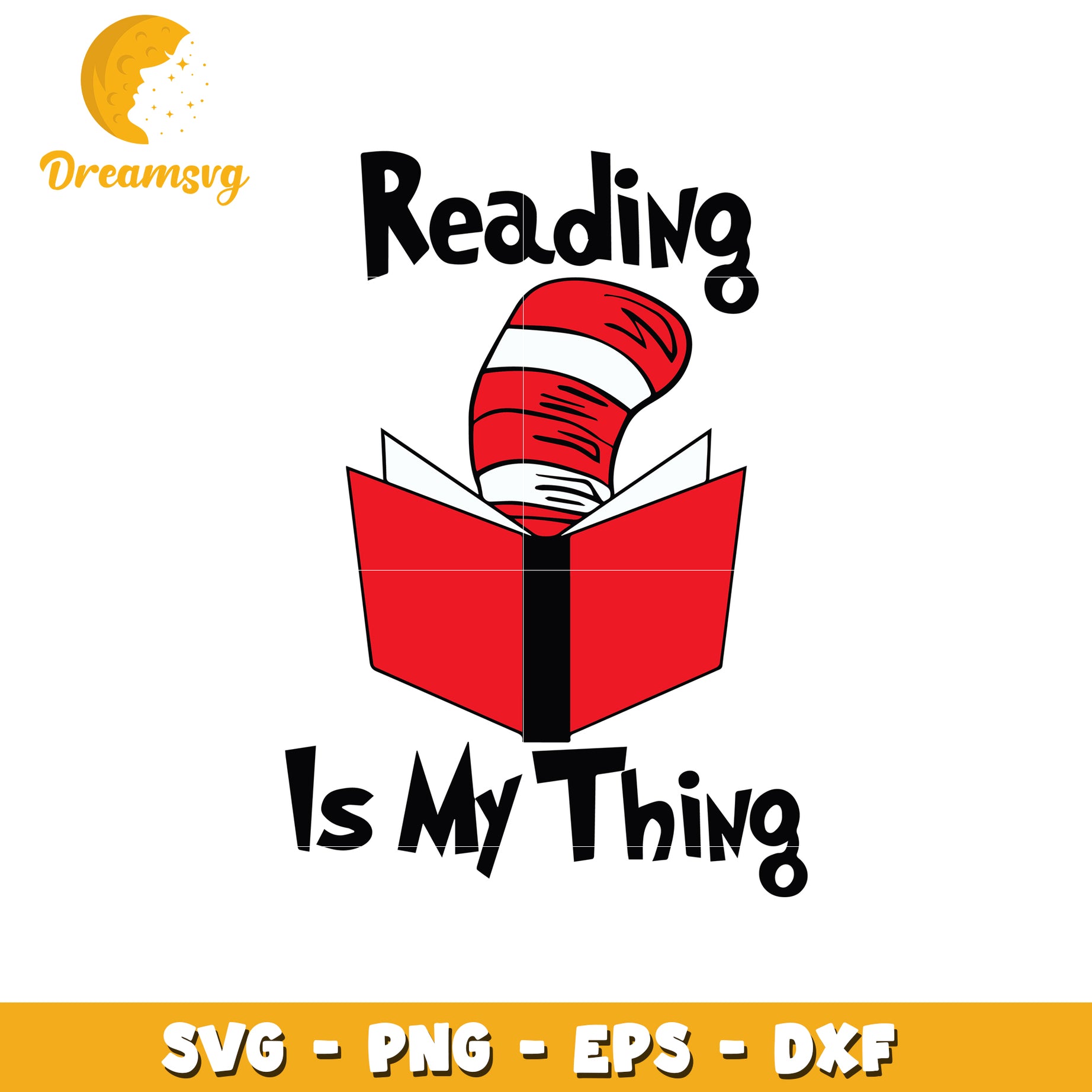 Reading is my thing svg, dr seuss the hat svg, reading book svg