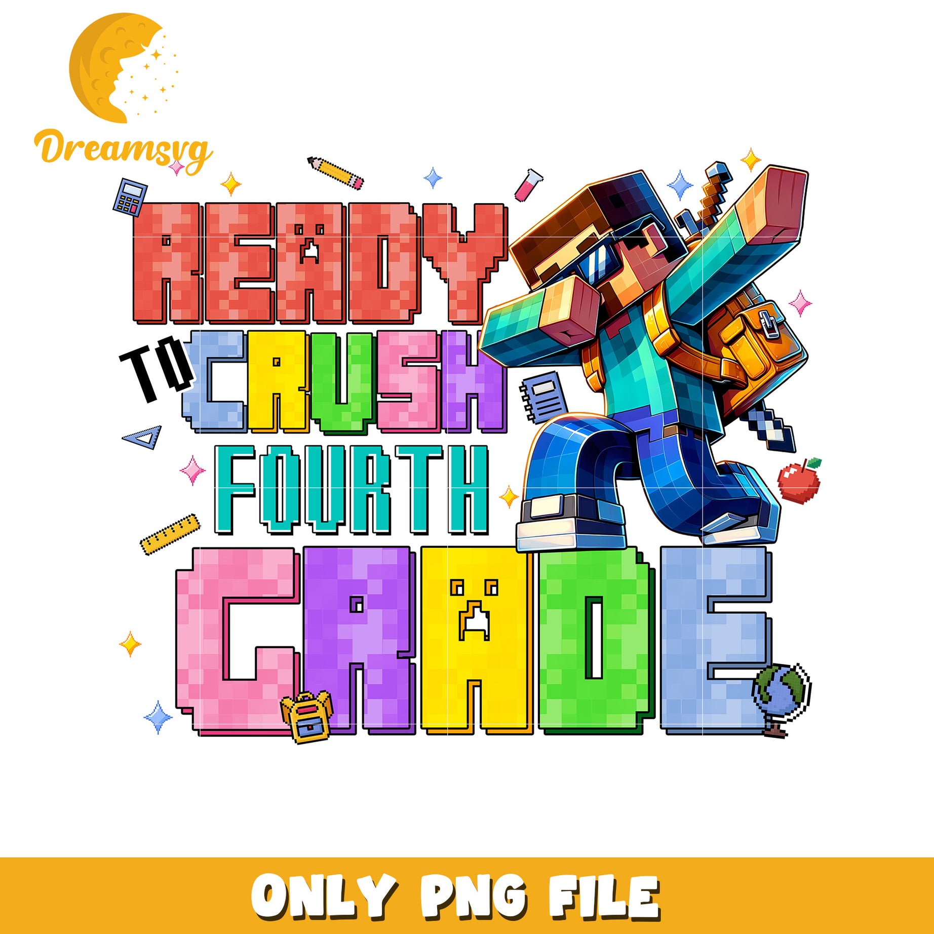 Ready to crush fourth grade png, minecraft png, minecraft games png