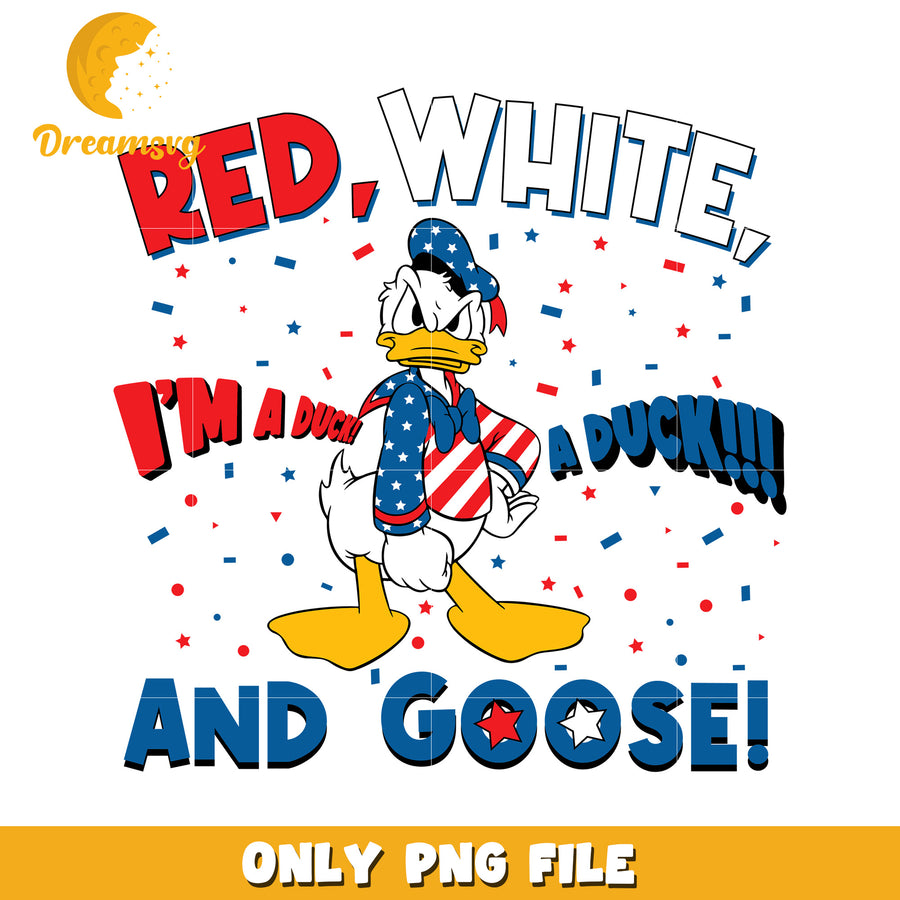 Red white i’m a duck and goose png, patriotic duck png, funny goose png