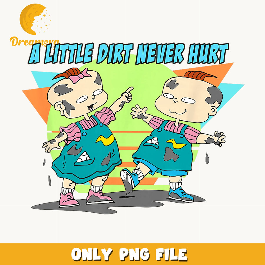 Rugrats Twins A Little Dirt Never Hurt PNG, Phil Lil, Kids PNG
