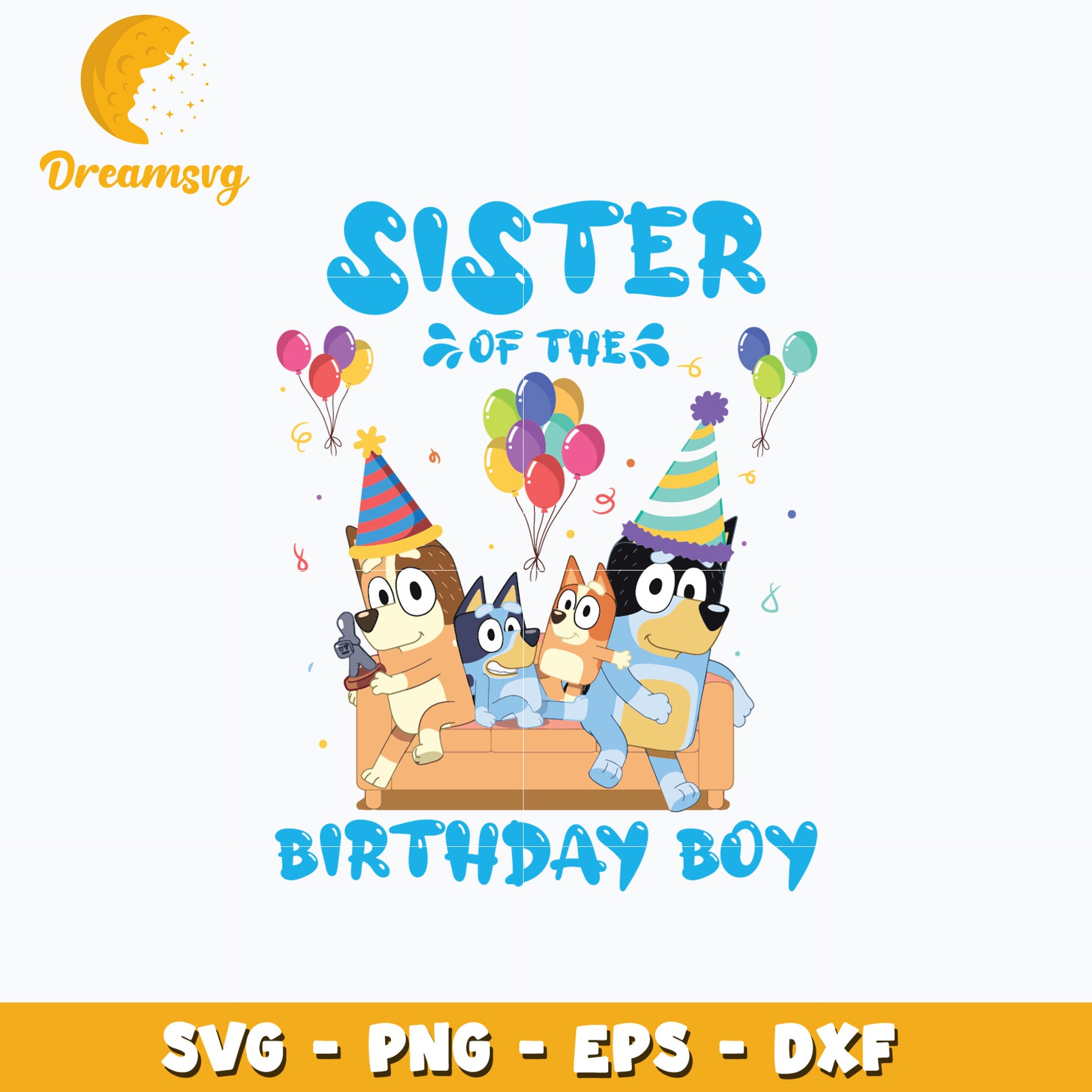 Bluey sister of the birthday boy cartoon svg