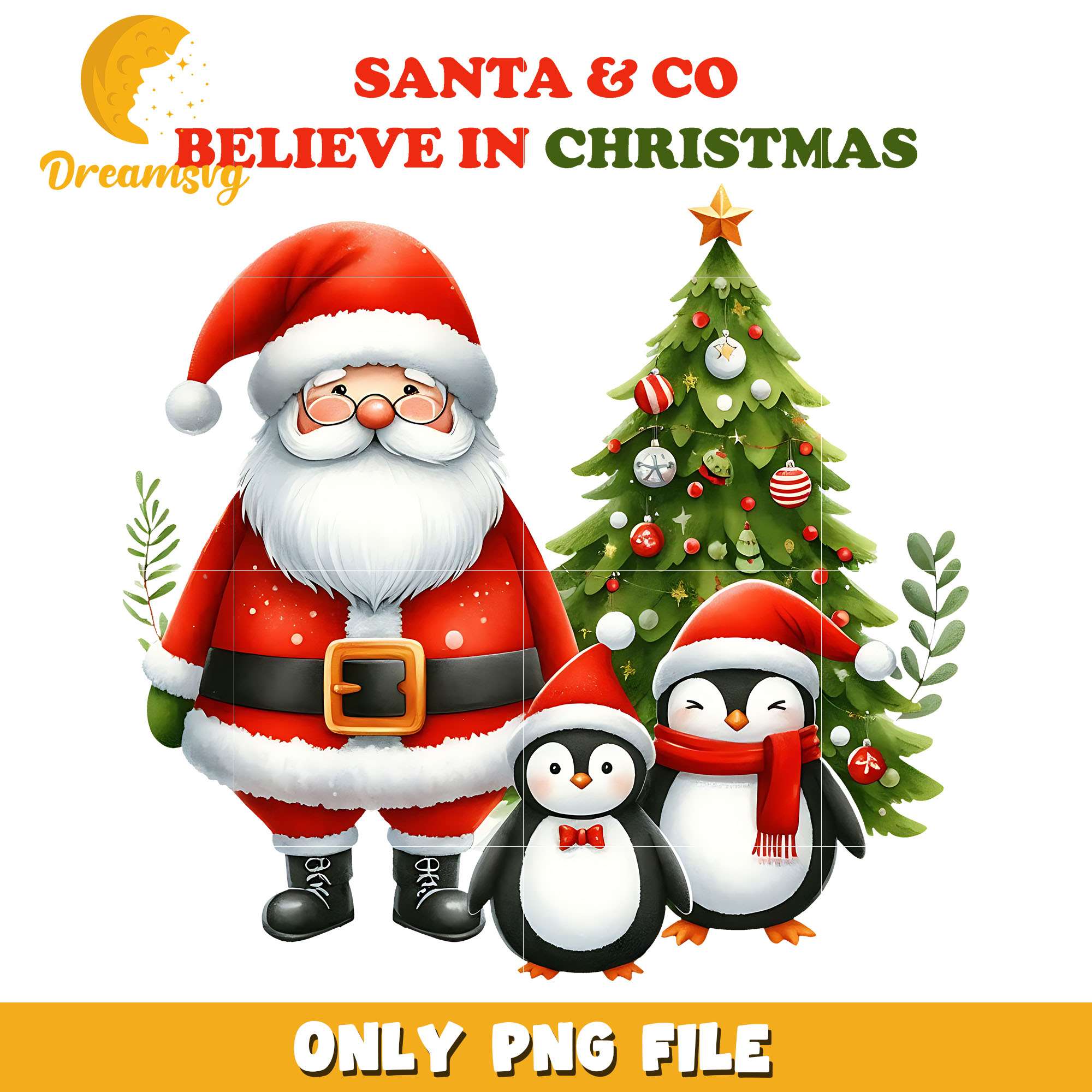 Santa and co believe in christmas png, santa png, christmas png