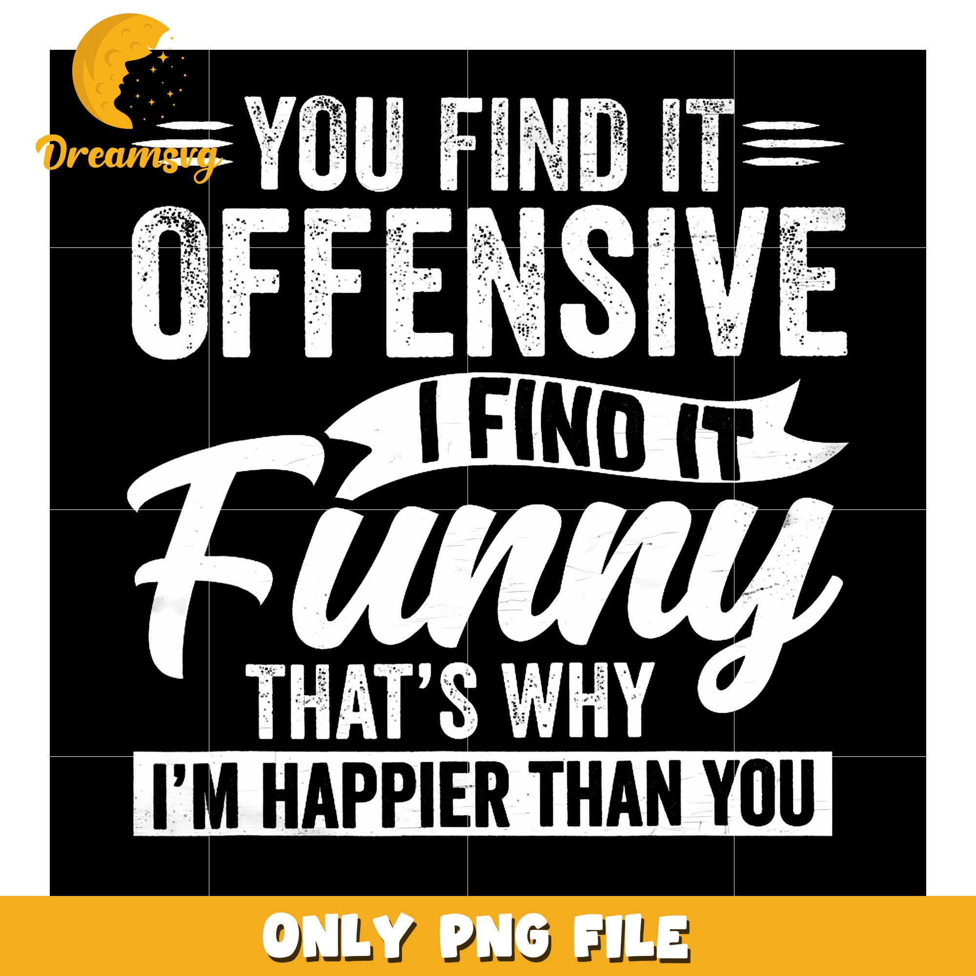 Sarcastic Offensive Happy png, gen alpha memes png, sassy quotes png