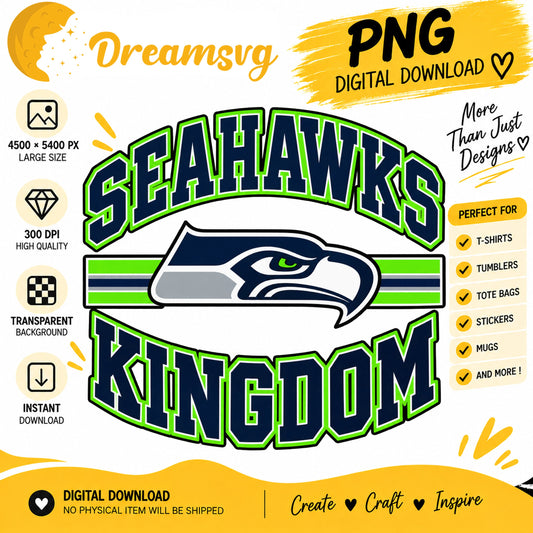 Seahawks Kingdom PNG, Seattle Football Fan Sublimation