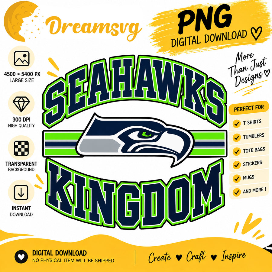 Seahawks Kingdom PNG, Seattle Football Fan Sublimation
