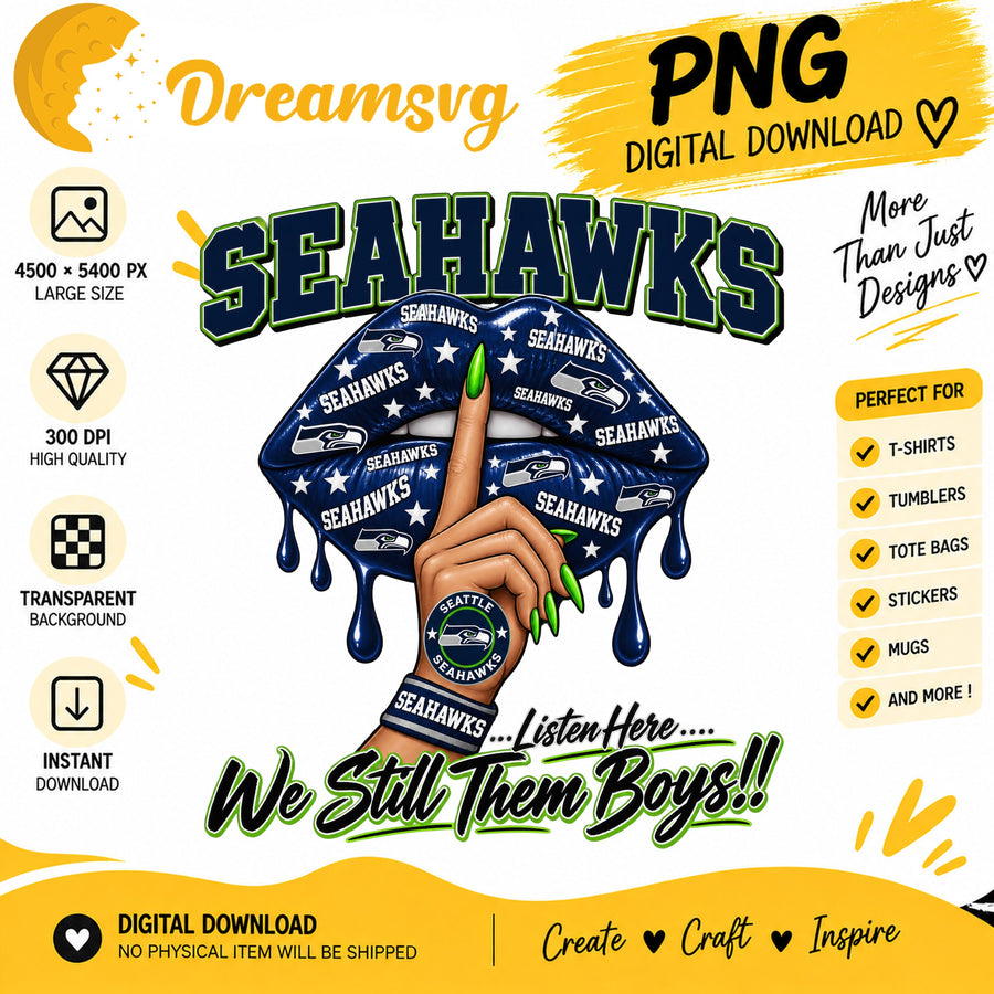 Seattle Seahawks Dripping Lips We Still Them Boys PNG