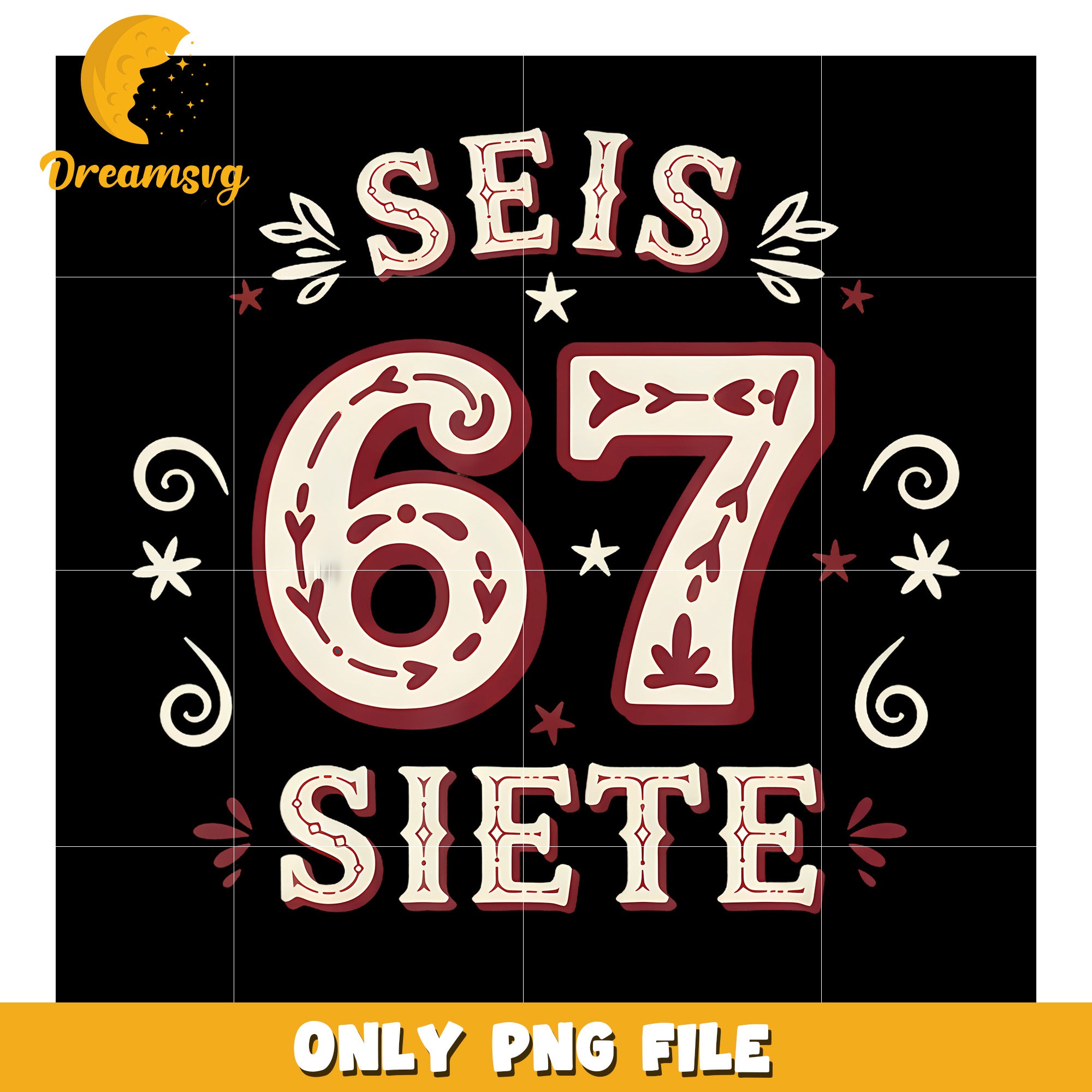 Seis 67 siete png, funny design png, trending quotes png