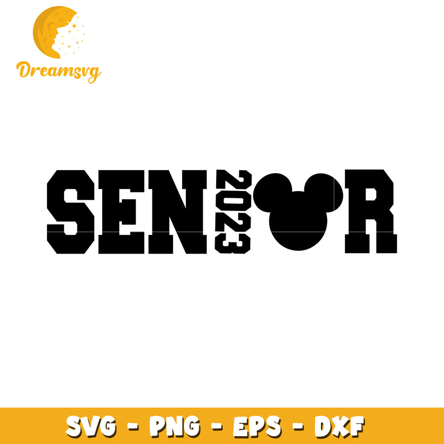 Senior 2023 SVG Mickey Mouse Cut File