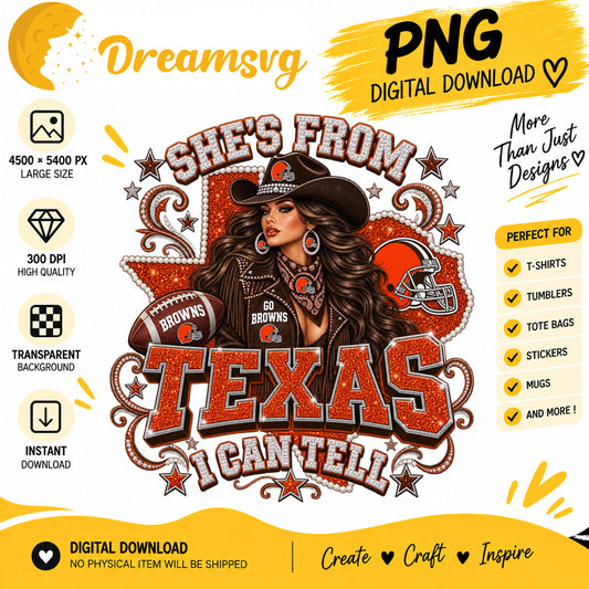 She's From Texas I Can Tell Cleveland Browns Cowgirl PNG
