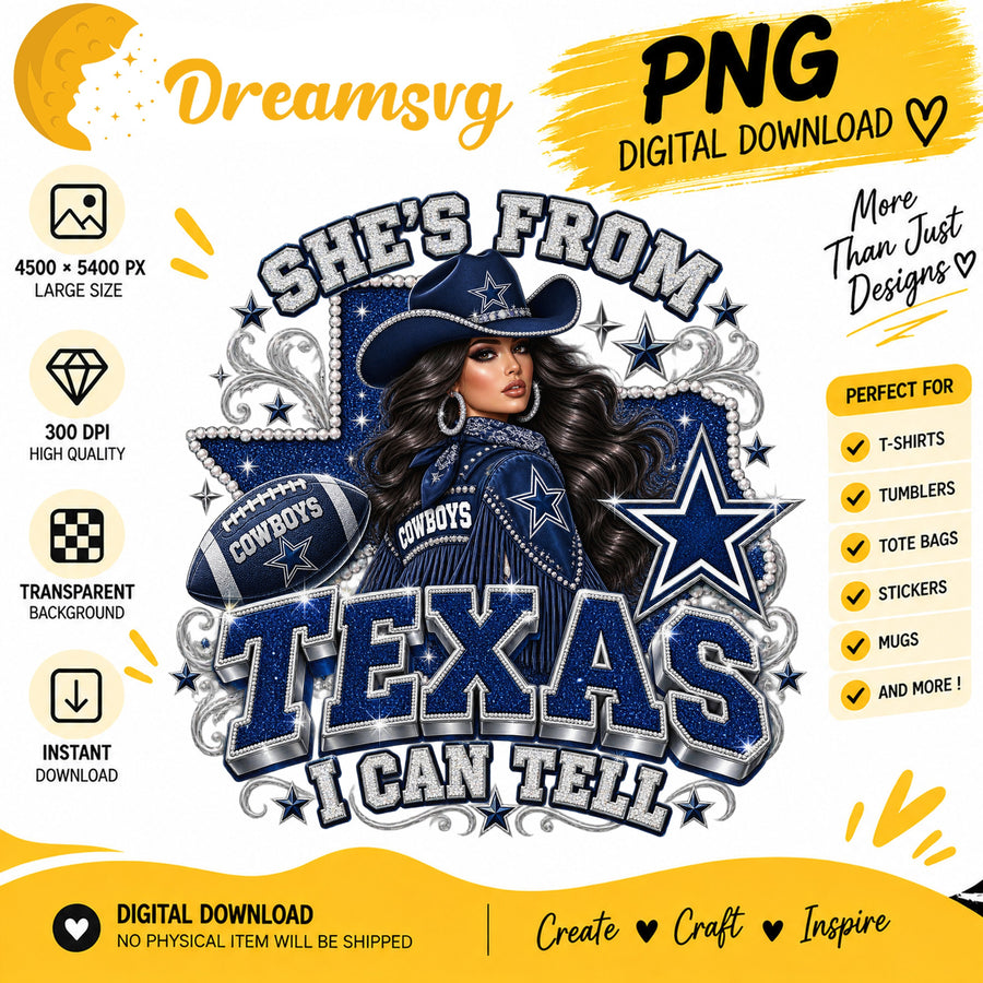 She's From Texas I Can Tell Dallas Cowboys Cowgirl PNG