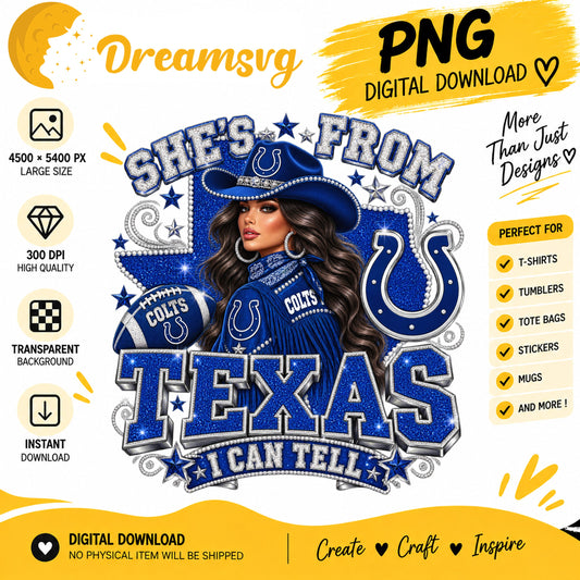 She's From Texas I Can Tell Indianapolis Colts Cowgirl PNG