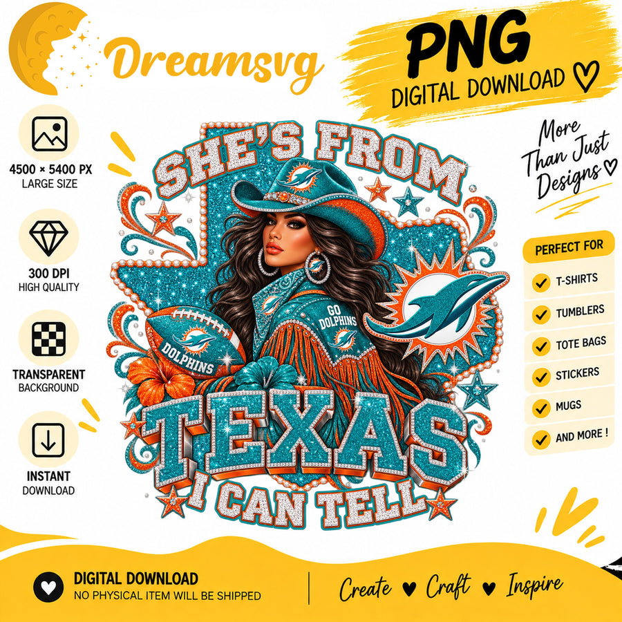She's From Texas I Can Tell Miami Dolphins Cowgirl PNG