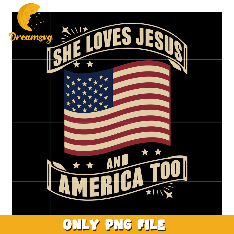 She love jesus and american too png, independence day png, red white blue png