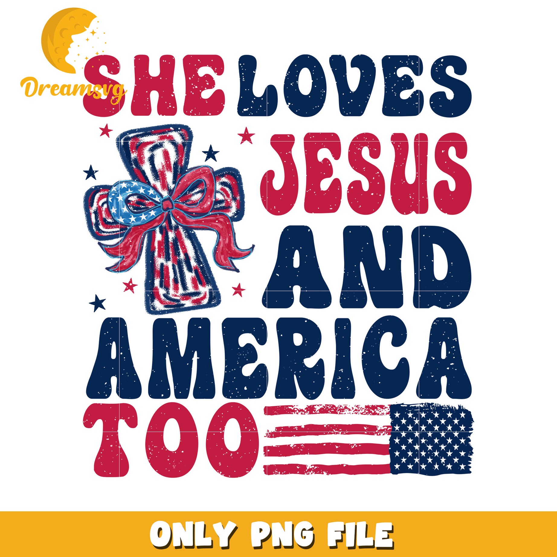 She loves Jesus and America too png, patriotic faith png, christian pride png