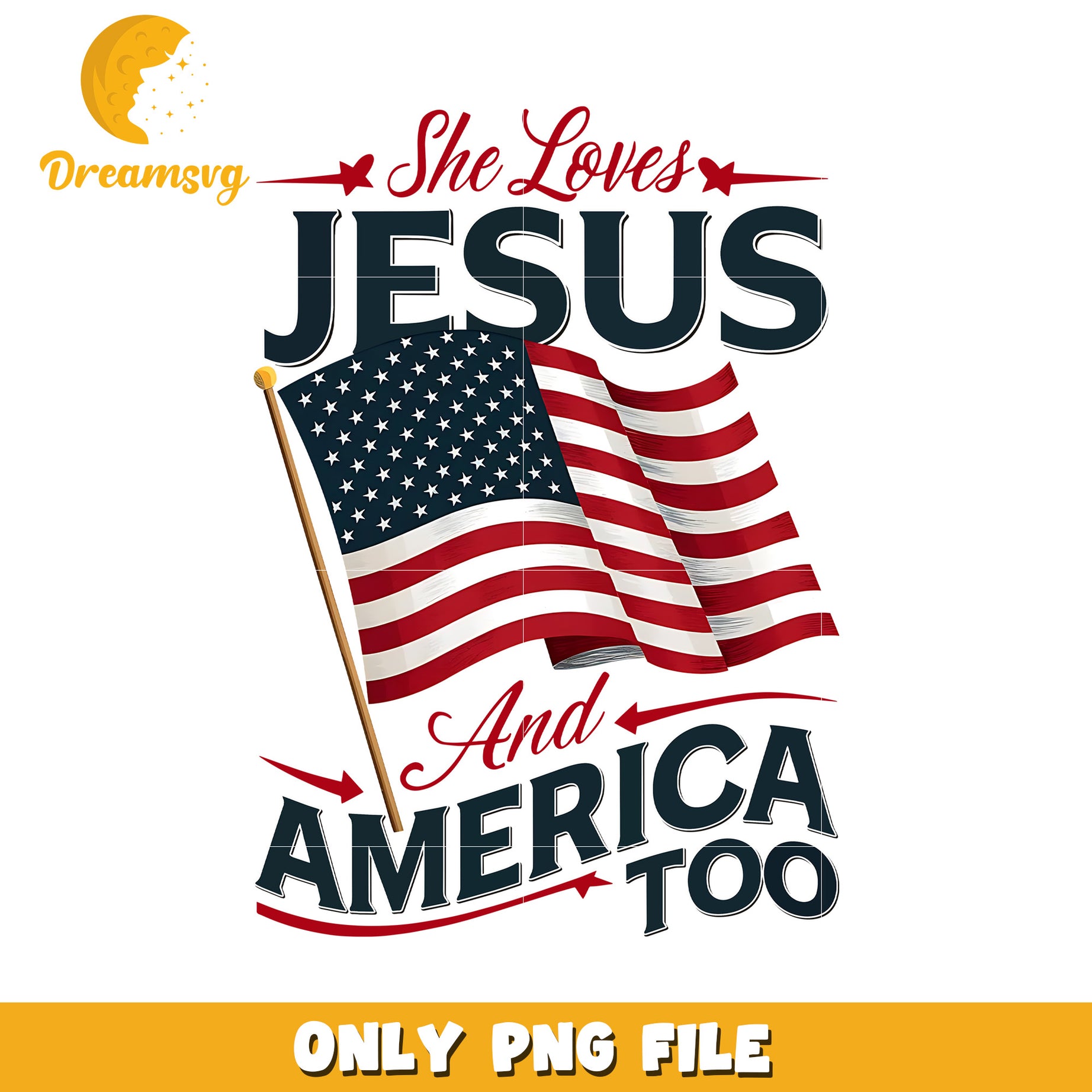 She loves jesus and america too png, and america too png, patriotic png, christian png
