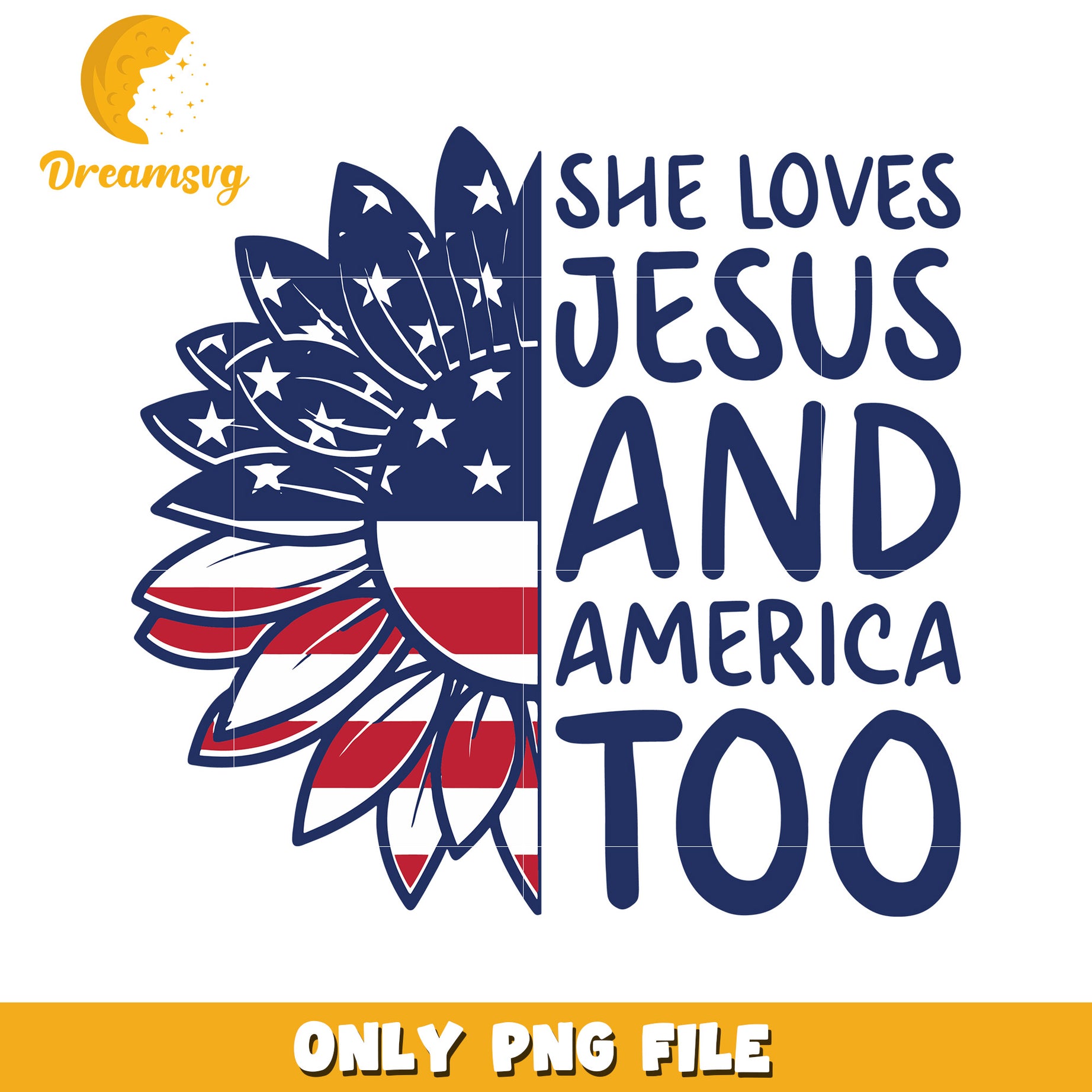 She loves jesus and merica too creative png, faith and patriotism png, sunflower png