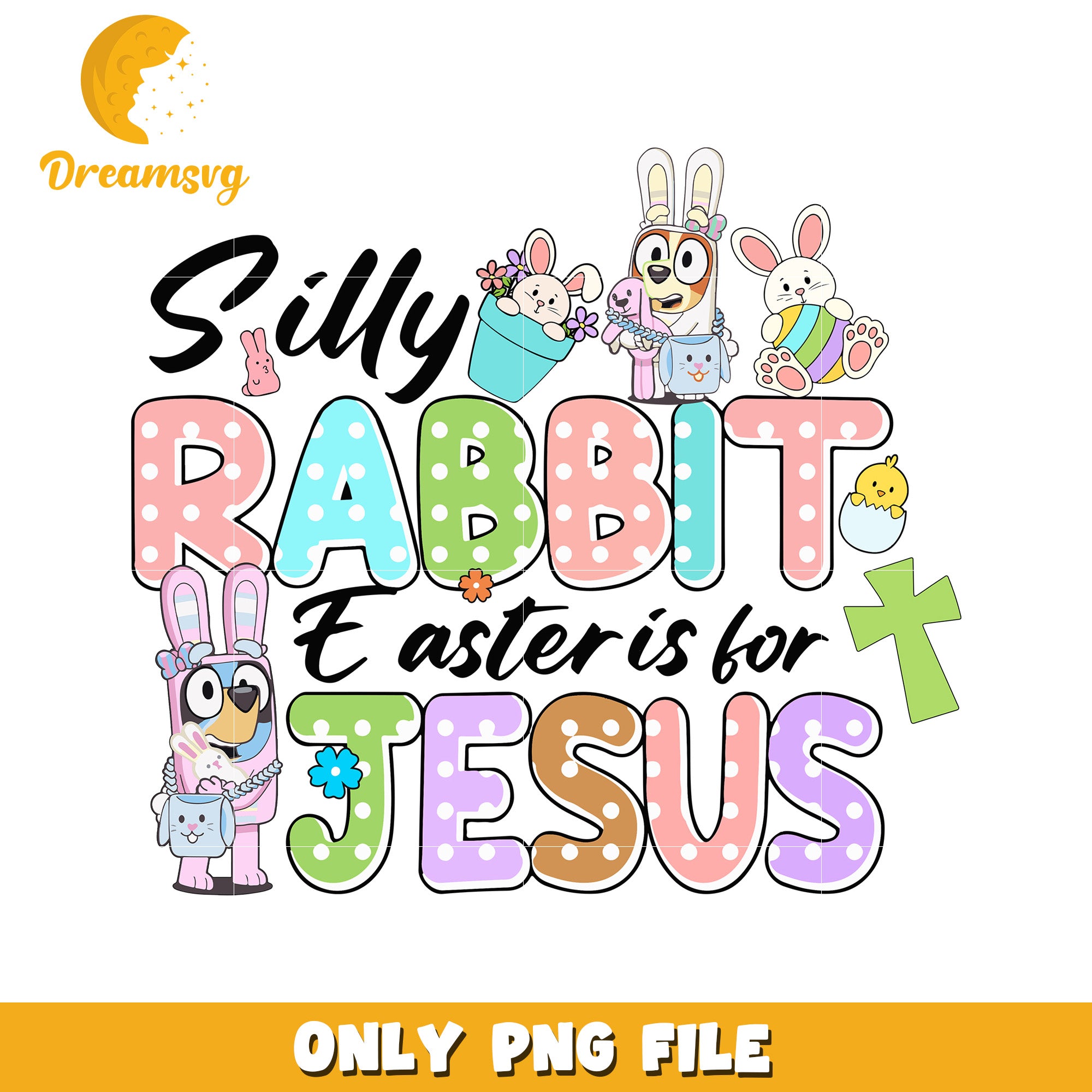 Silly rabbit easter is for jesus png, easter egg png, jesus png ...