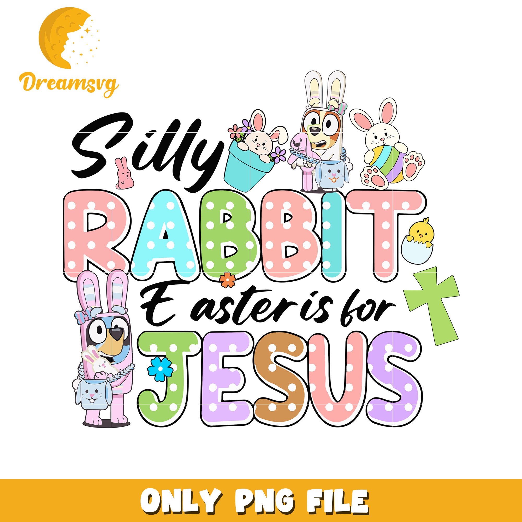 Silly rabbit easter is for jesus png, easter egg png, jesus png