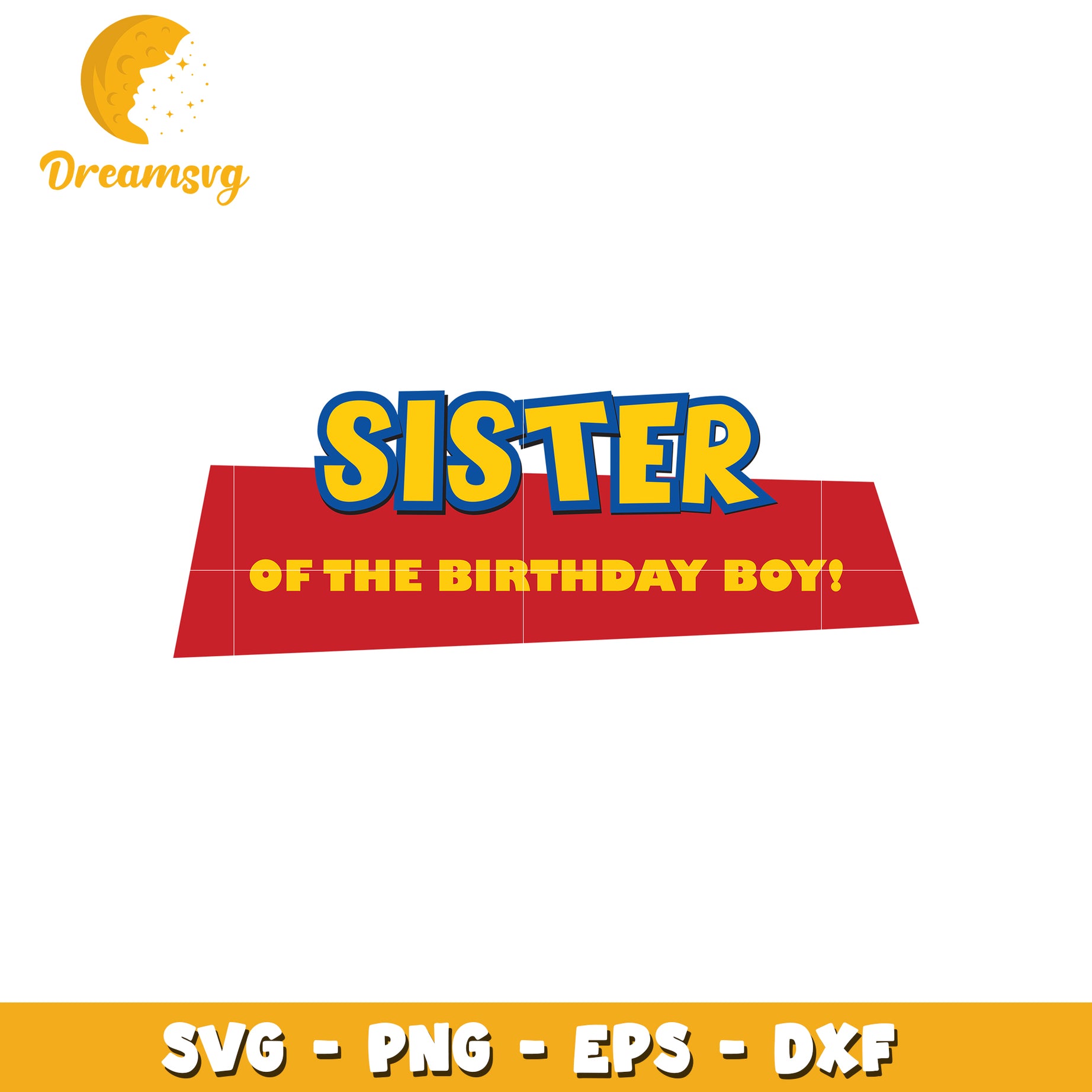 Sister Birthday Boy SVG Cut File