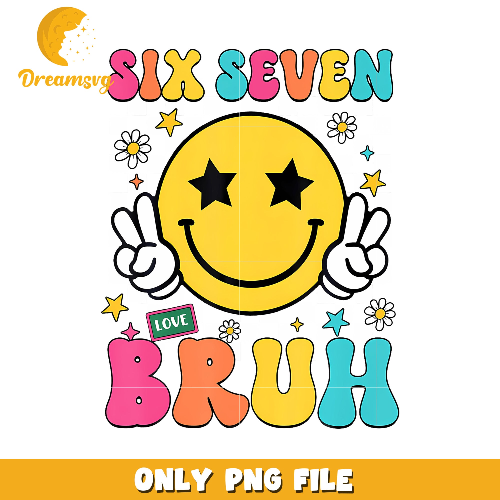 Six seven bruh png, funny saying png, viral meme png