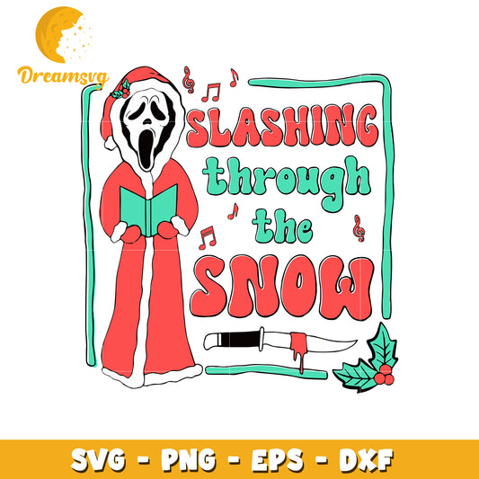 Slashing through the snow svg, ghost face svg, christmas svg