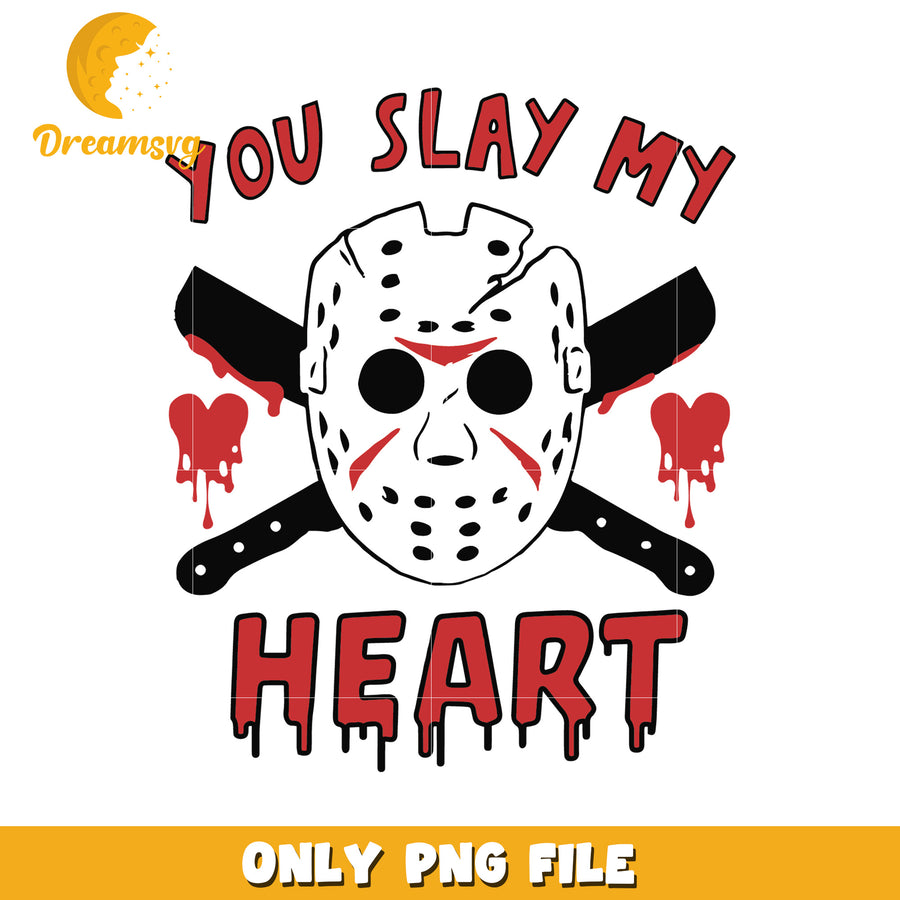 Slay My Heart PNG Design