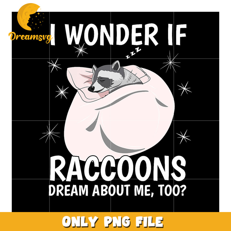 Sleeping Raccoon PNG Do Raccoons Dream
