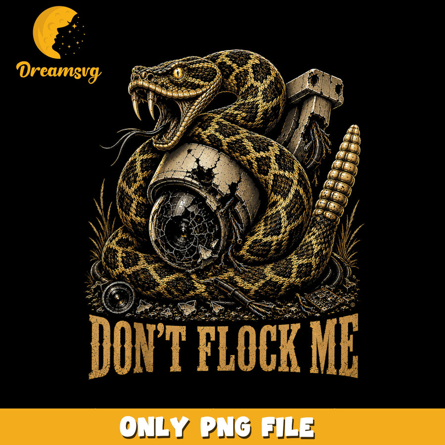 Snake Design PNG, Don't Flock Me, Humorous Quote PNG
