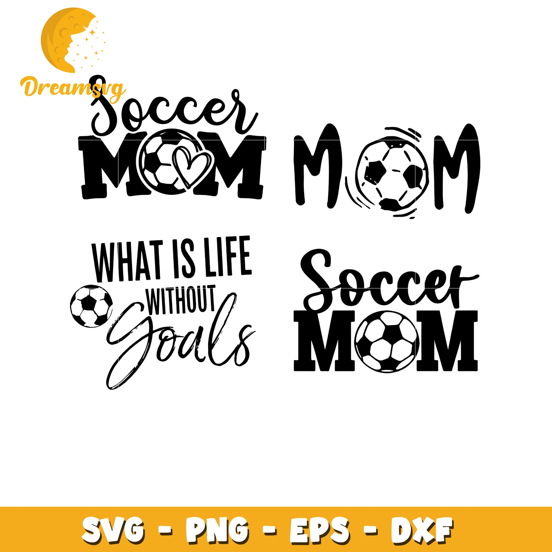 What is life without goals bundle svg, soccer mom svg