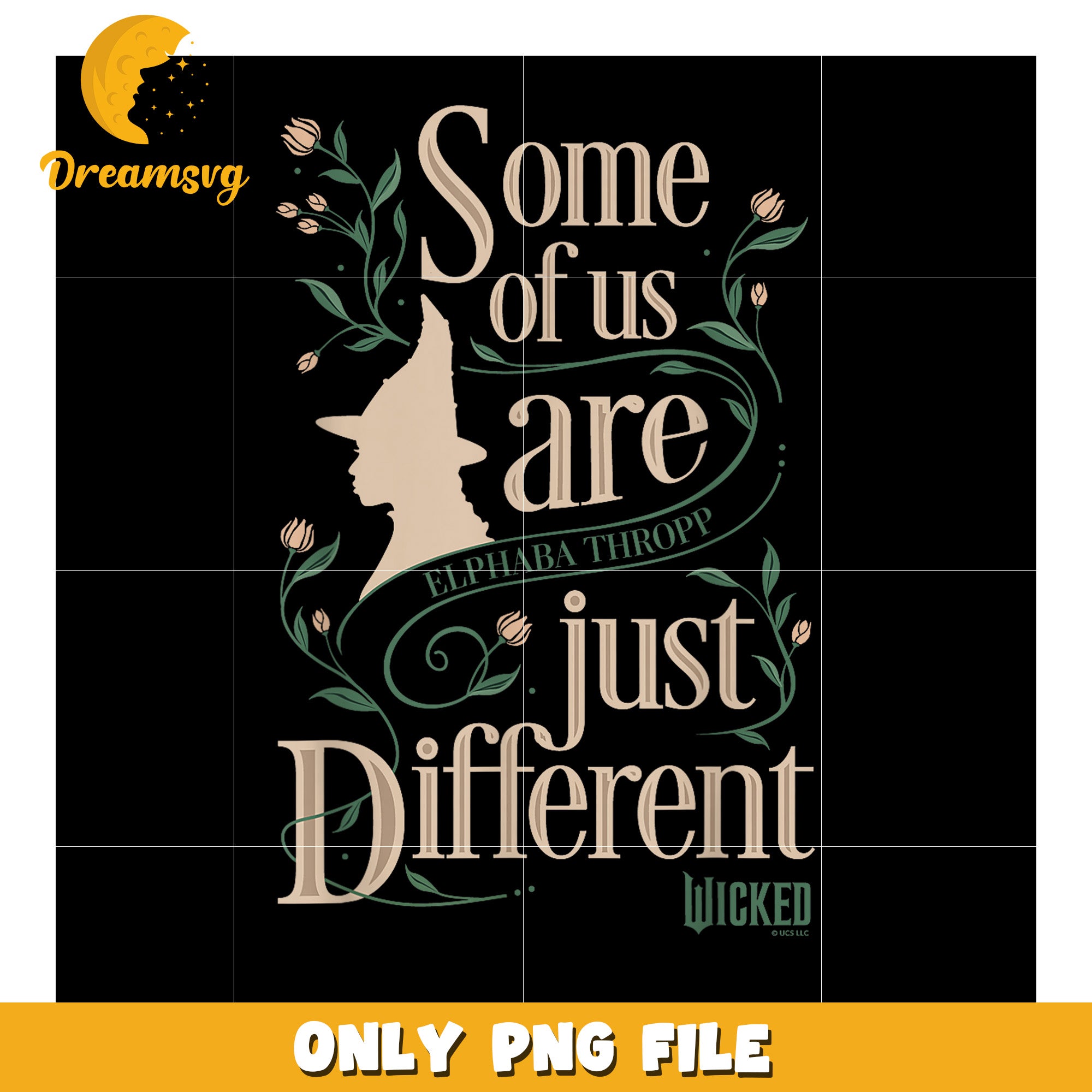 Some Of Us Are Just Different Elphaba Thropp png, wicked​ 2 png, wicked​ characters​ png