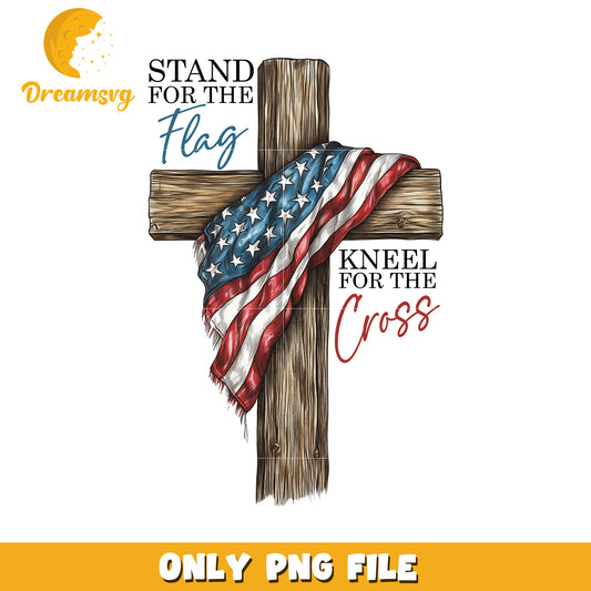 Stand for the flag kneel for the cross design png, patriotic faith png, america pride png
