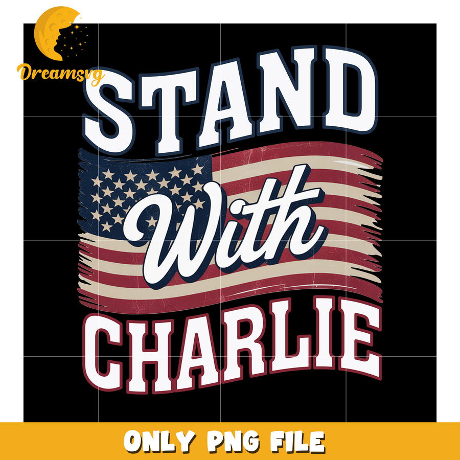 Stand with charlie america flag png, charlie kirk flash​​ png, charlie kirk podcast​​ png