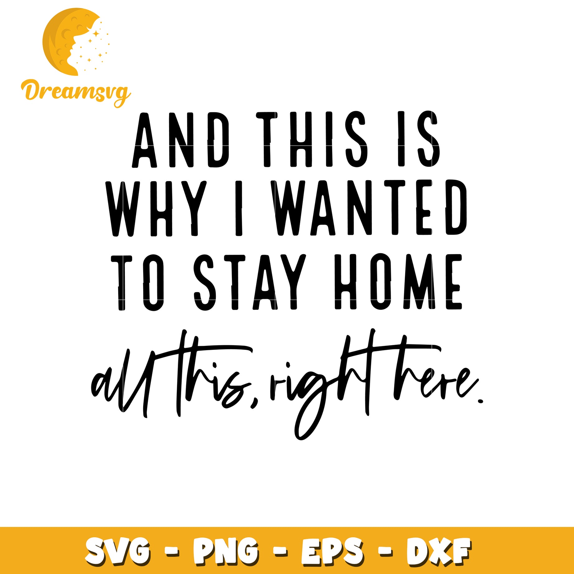 Stay Home SVG Cut File Quote Design