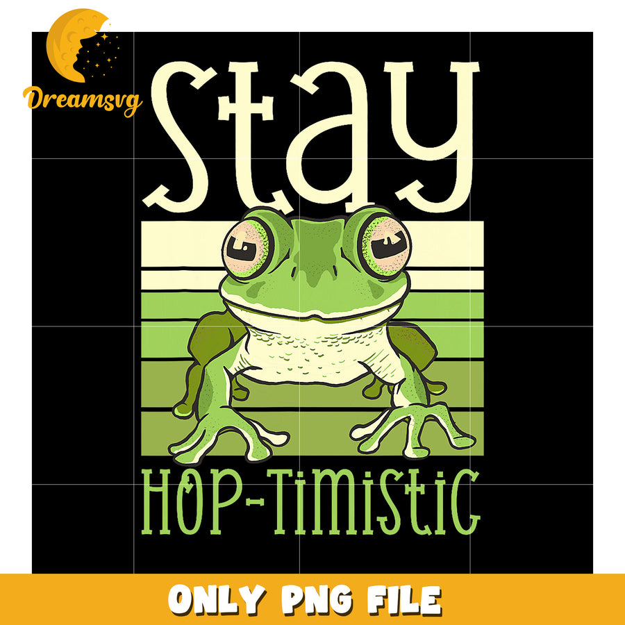 Stay Hop-timistic Frog PNG Graphic