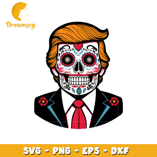 Sugar skull president svg, donald trump svg, halloween svg