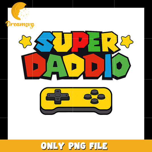 Super daddio png, funny dad png, super hero dad png
