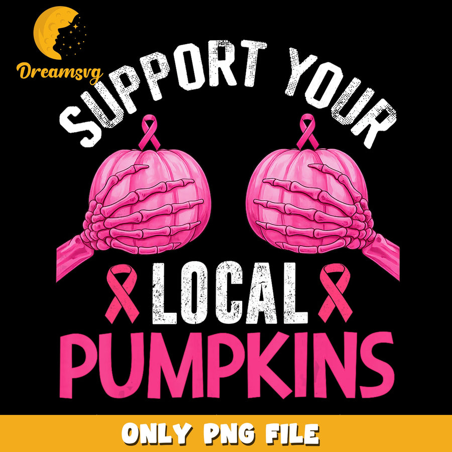 Support Local Pumpkins PNG, Breast Cancer Awareness