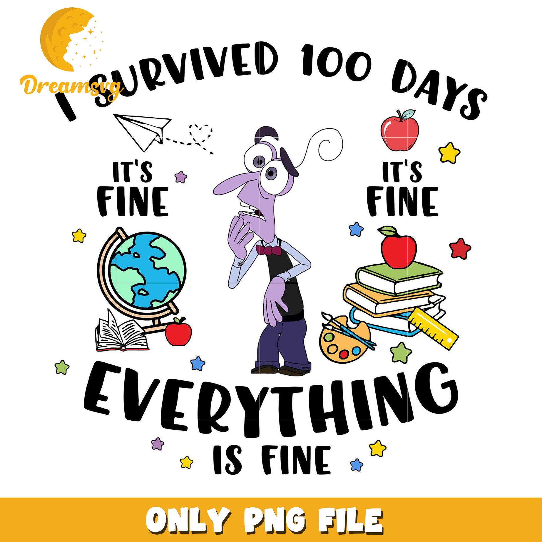 Survived 100 Days Everything is Fine PNG Design File