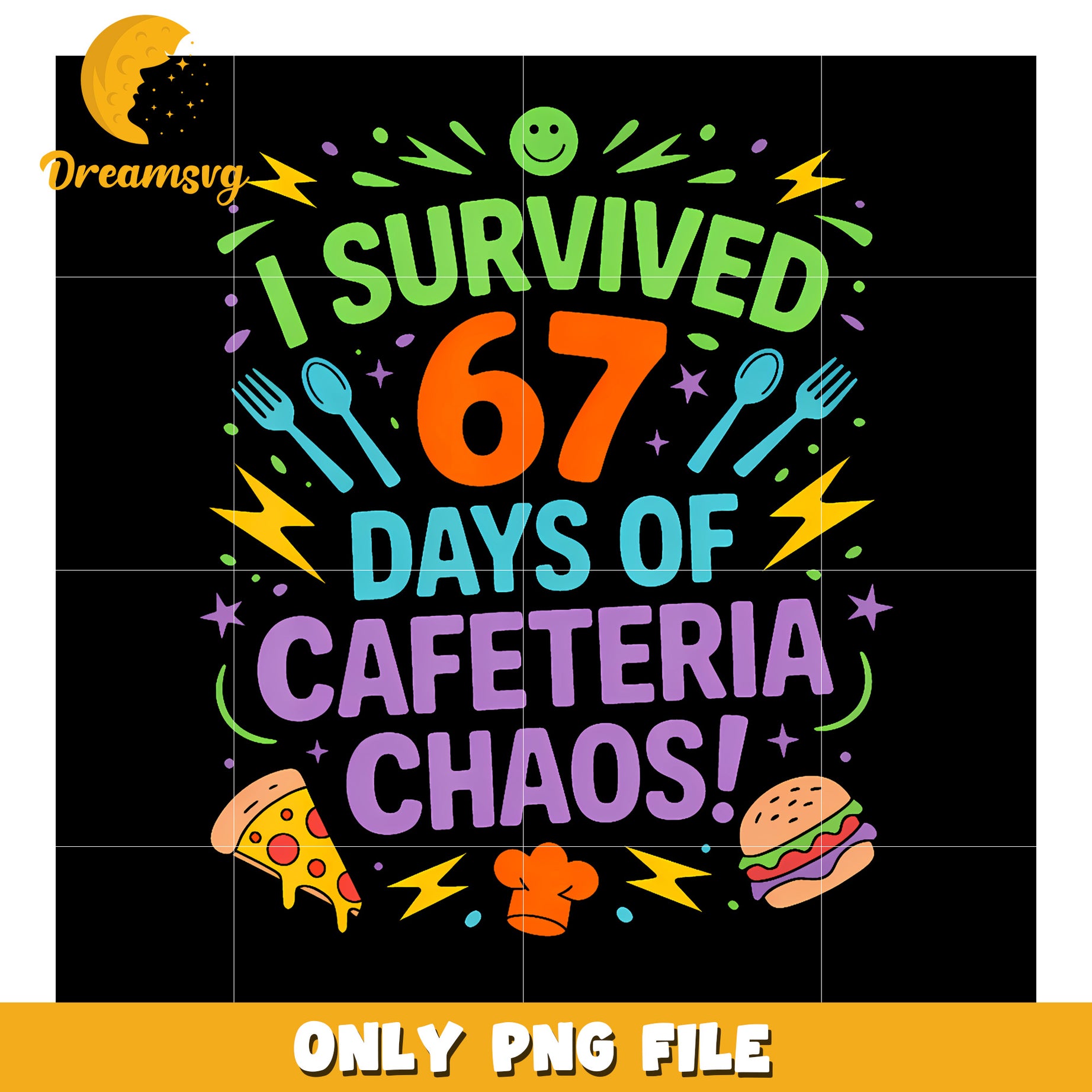 Survived 67 days of cafeteria chaos png, american trend png, sixseven core png