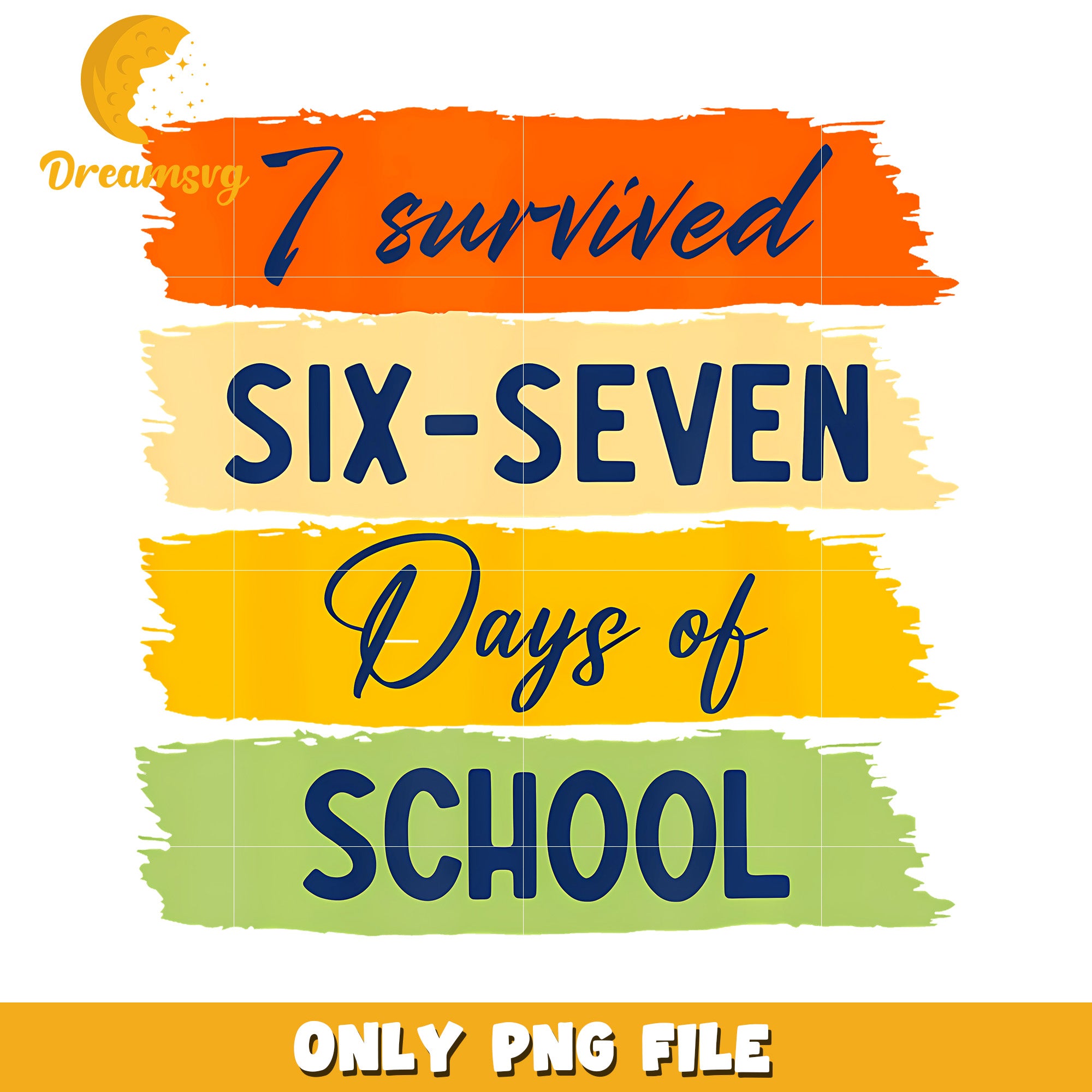 Survived 67 days of school png, students saying png, meme core png