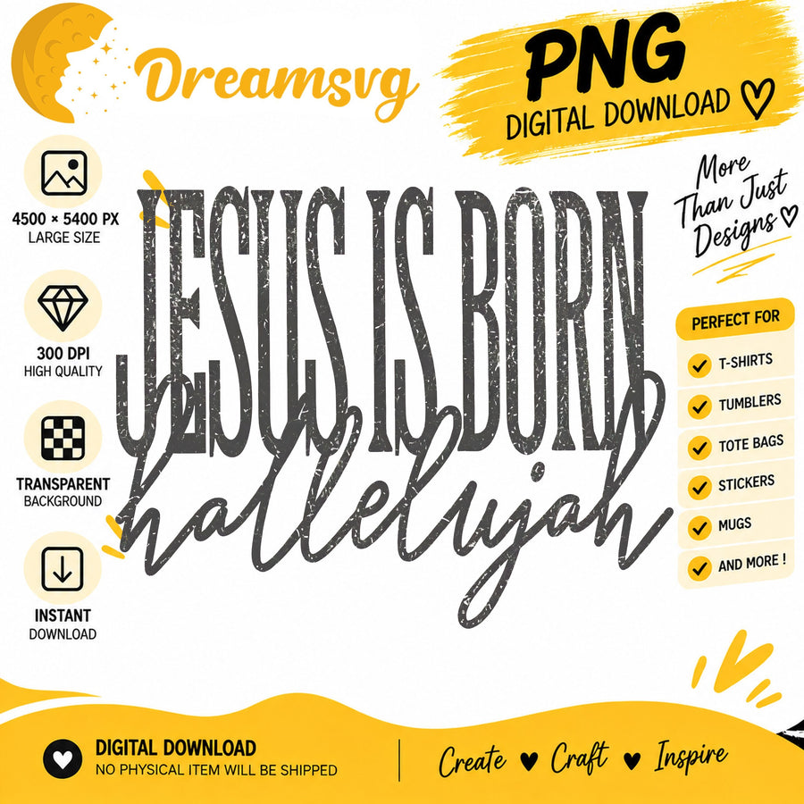 Jesus Is Born Hallelujah Christian Christmas PNG clipart