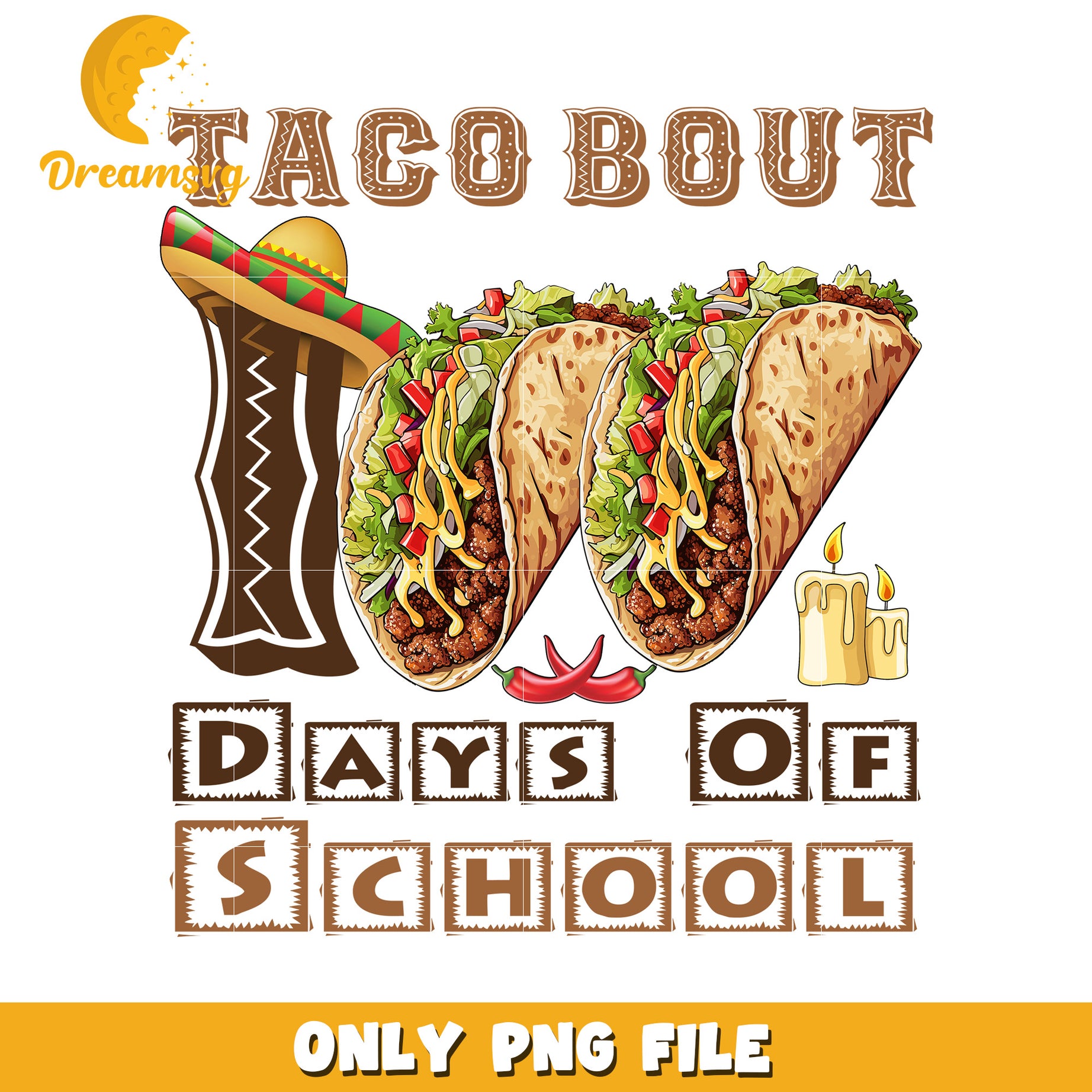 Taco Bout 100 Days School PNG