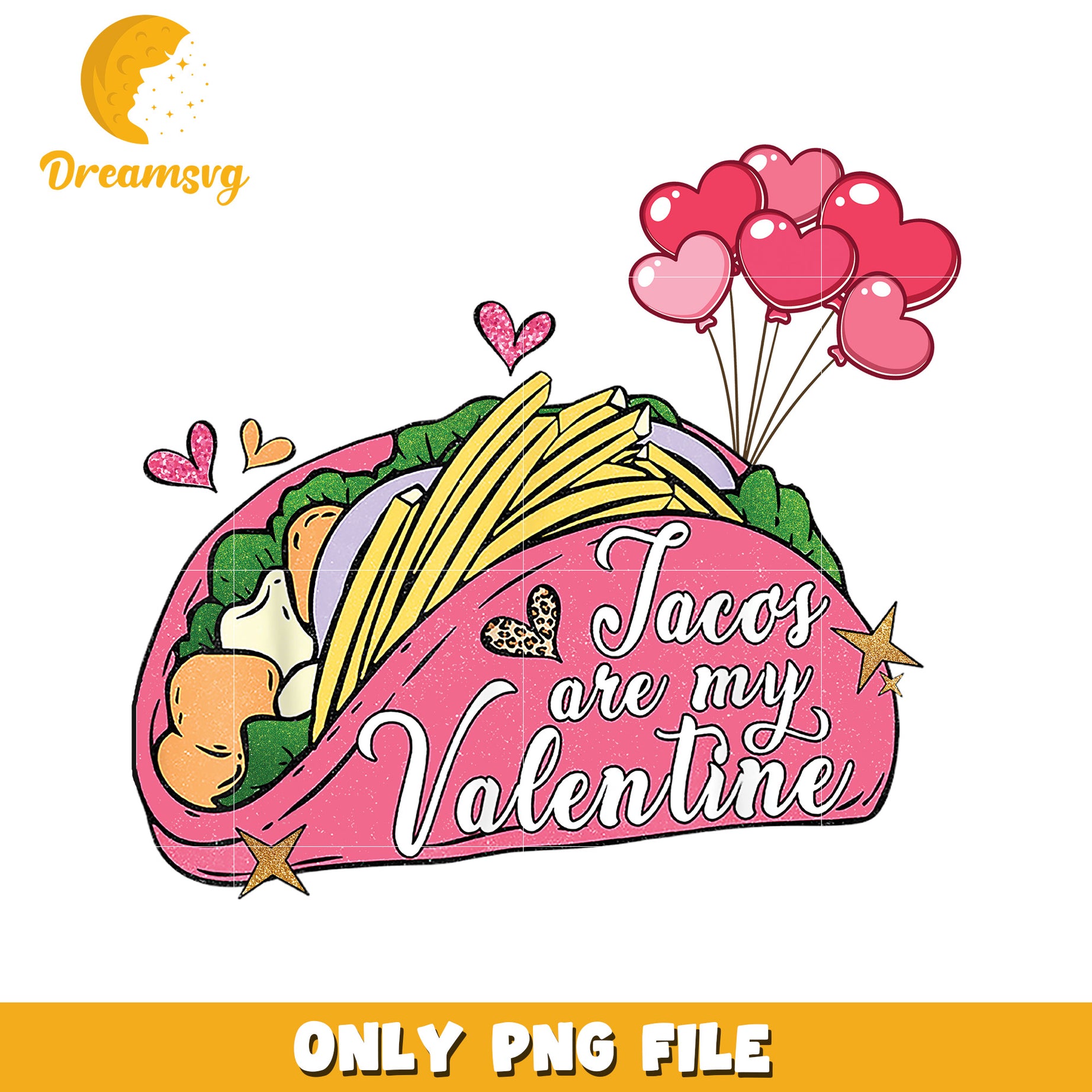 Tacos My Valentine PNG Design